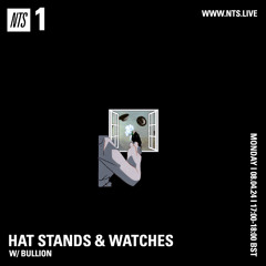 Hat Stands & Watches w/ Bullion 080424