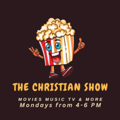The Christian Show 02-17-2025