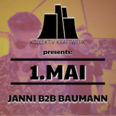 Baumann b2b Janni @ Kollektiv Kraftwerk pres. 1. Mai 2024