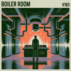 V1B3 - Boiler Room