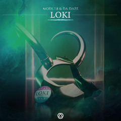 Modul8, Da Daze - Loki