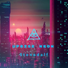 Stonedalf - Uprise Neon