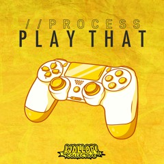//PROCESS - Play That - FREE DOWNLOAD