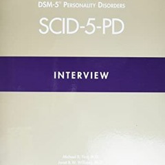 Access EBOOK EPUB KINDLE PDF Structured Clinical Interview for Dsm-5(r) Personality Disorders (Scid-