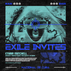 EXILE | INVITES SET {12.08.23}