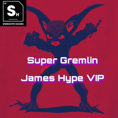 Kodak Black - Super Gremlin - James Hype VIP