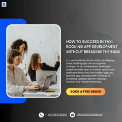 How to Succeed in Taxi Booking App Development Without Breaking the Bank