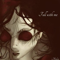Fall With Me