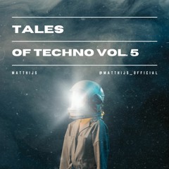 Tales Of Techno Vol. 5