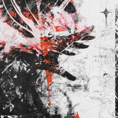 re:raid ft. swazy* +rubyred +crusafix +aftrr +tsuyunoshi +8tsukii +nujioh