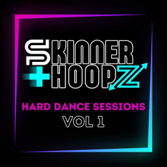 Skinner & Hoopz - Hard Dance Sessions Vol 1