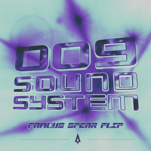 009 Sound System - Dreamscape (Famous Spear Flip)