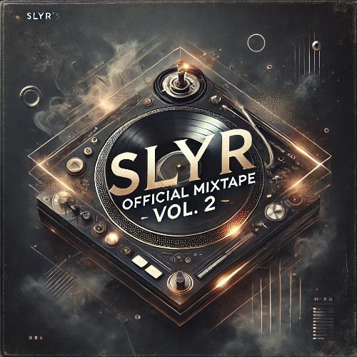 SLYR'S OFFICIAL MIXTAPE Vol.2 Ft. MC TUBBY | Instagram: @djslyr @mctubbylive