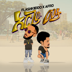 Flashkiiddo & Afro - Argiw Meta