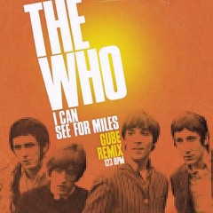 I Can See For Miles - The Who (Gube Remix)