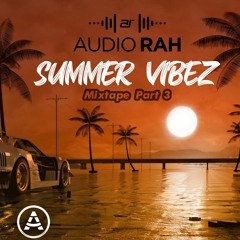 Summer Vibez Vol 3