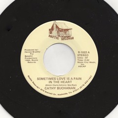 Sometimes Love Is A Pain In The Heart