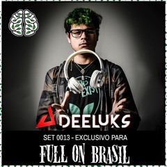DEELUKS | SET 0013 EXCLUSIVO FULL ON BRASIL