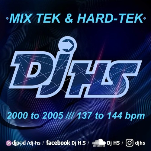 TeK&Hard - Tek - 2000 >>> 2005 - DjHS (february 2022)