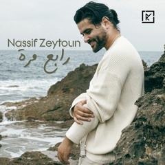 Rabeh Marra - Nassif Zeytoun (ROY K Mix 2023) / ناصيف زيتون - رابع مرة