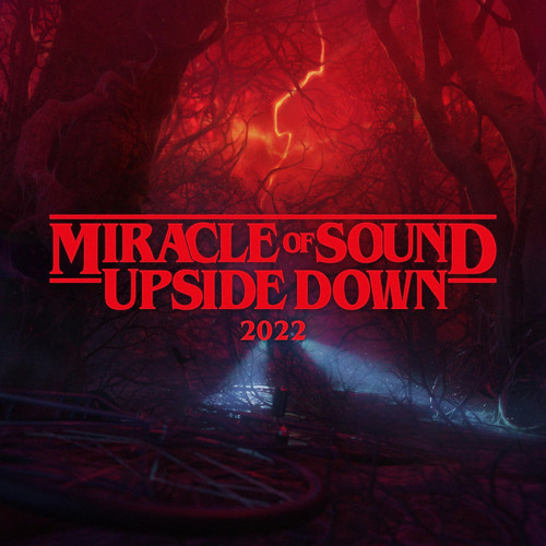 Miracle Of Sound - Upside Down (2022 Remaster)