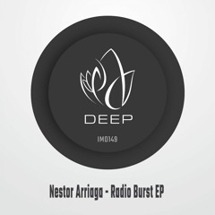 IMD149 - Nestor Arriaga - RADIO BURST EP
