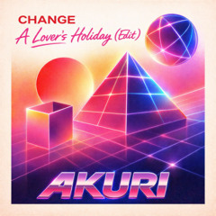 Change - A Lover's Holiday (Edit)