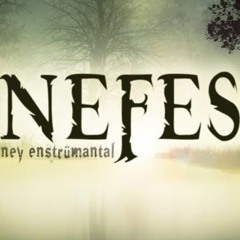 Nefes (Ney Enstrümantal)