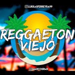 Reggaeton Throwbacks Viejas