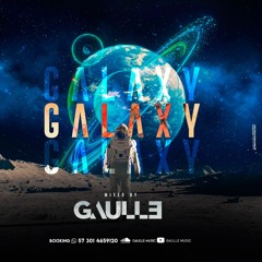 Galaxy Session Mixed By Gaulle