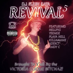 D.J. Flesh Eata - Revival Volume. 5 Full Tape **TAPE RIP**