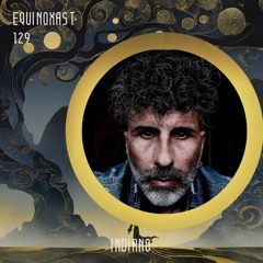 EQUINOXAST #129 By Indiano (ITA🇮🇹)