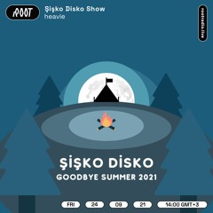 Şişko Disko #09 @ Root Radio 24.09.2021