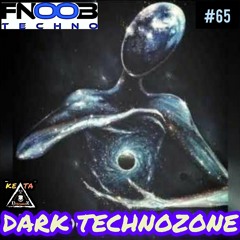 DARK TECHNOZONE #65 set 1 by Tony Fc Ke-ta & fnoobtechno  24-3-2024