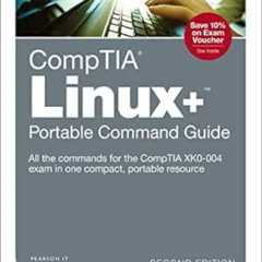 Access EBOOK 📝 CompTIA Linux+ Portable Command Guide: All the commands for the CompT