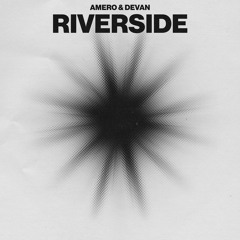 Amero & Devan - Riverside