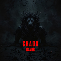 R4VBR - CHAOS (FREE DL)