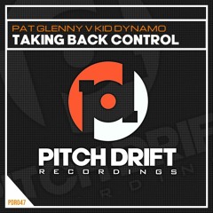 Pat Glenny & Kid Dynamo - Taking Back Control