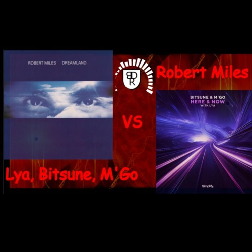 Robert Miles vs Lya, Bitsune, M'Go  (Drum and Bass Mashup)