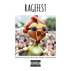 RAGEFEST (prod. Cid The Sloth, Jethnav Beats, piffin, Erebus, Plasma, pyrx, & ED BOIIII)