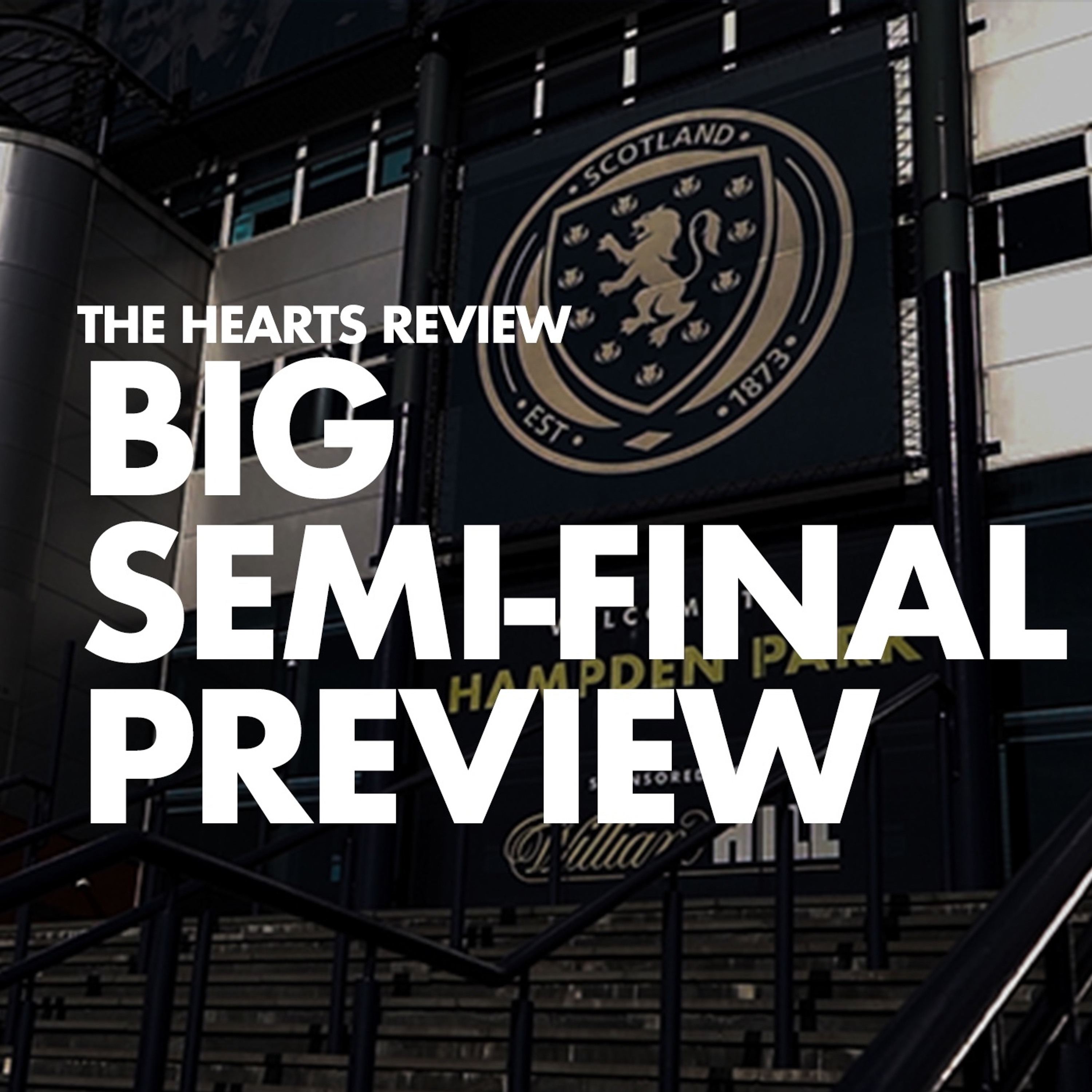 Big Semi-Final Preview episode artwork