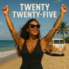 Twenty Twenty-Five
