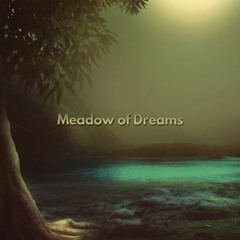 Meadow Of Dreams
