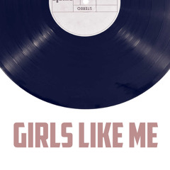 Girls like me