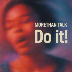 Morethan Talk- Do it (original mix) short vers