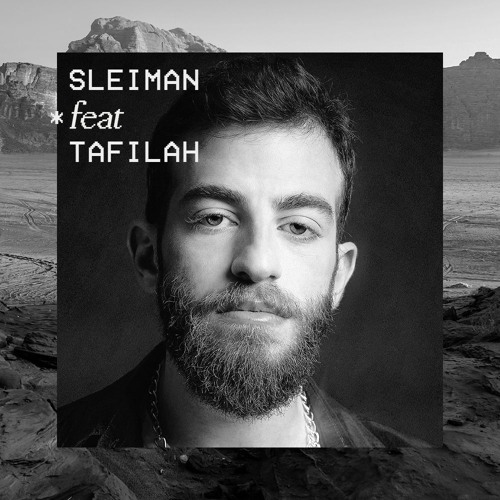 Sleiman*feat*Tafilah