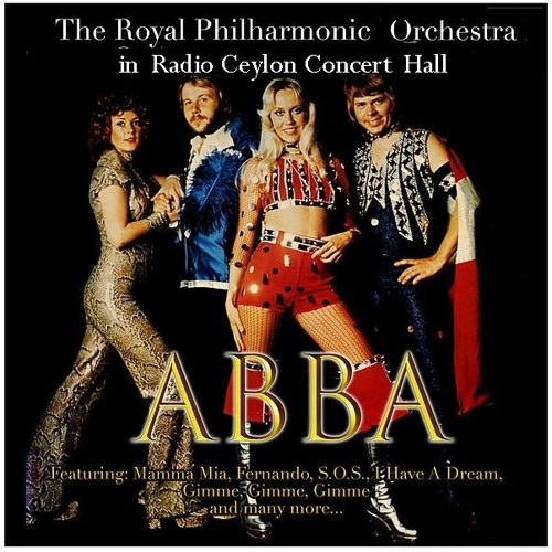Stream 06 Royal Philharmonic Orchestra Plays ABBA by Radio Ceylon | Listen  online for free on SoundCloud