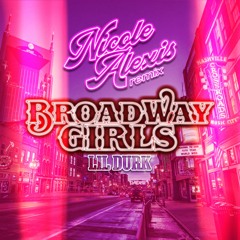 Broadway Girls Remix
