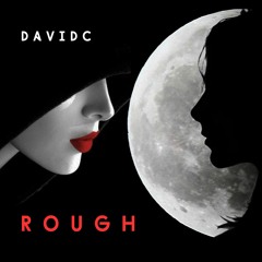 DavidC - Rough (Original Mix)