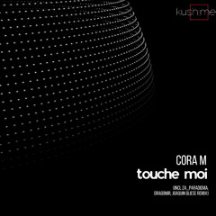 PREMIERE: Cora M - Touche Moi (Joaquín Gliese Remix)